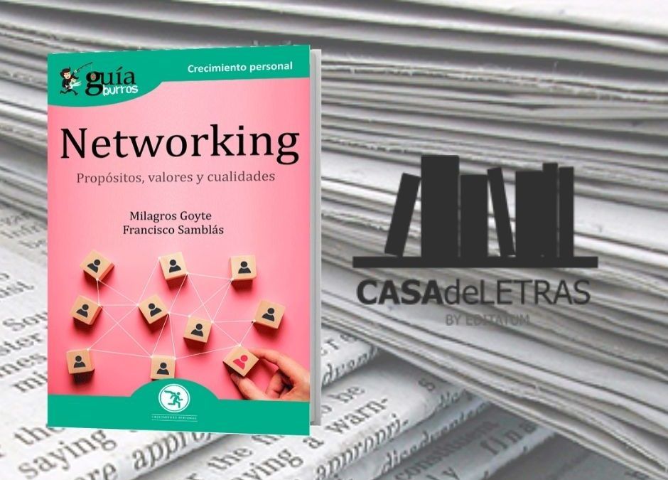 El ‘GuíaBurros: Networking’ en el medio Casa de Letras
