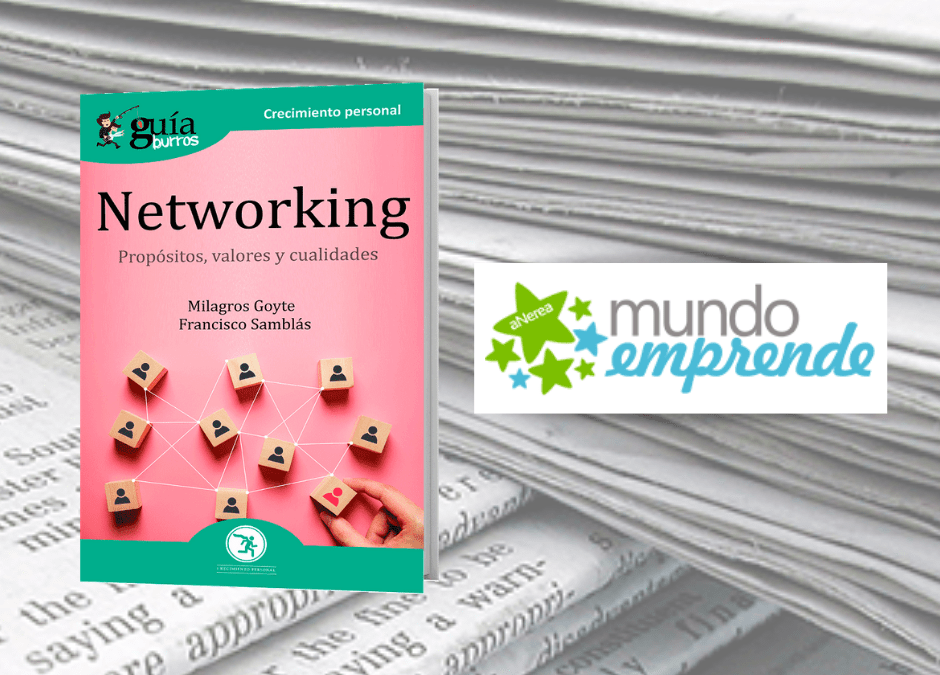 El ‘GuíaBurros: Networking’ en la web de Mundo Emprende