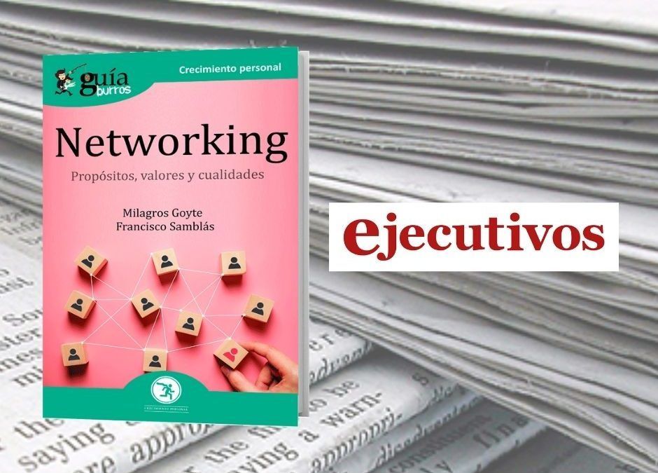 El ‘GuíaBurros: Networking’ en la revista Ejecutivos